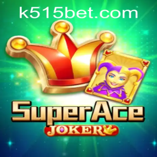 Discover SuperAceJoker: Exploring the Exciting World of 515bet's Latest Gaming Sensation